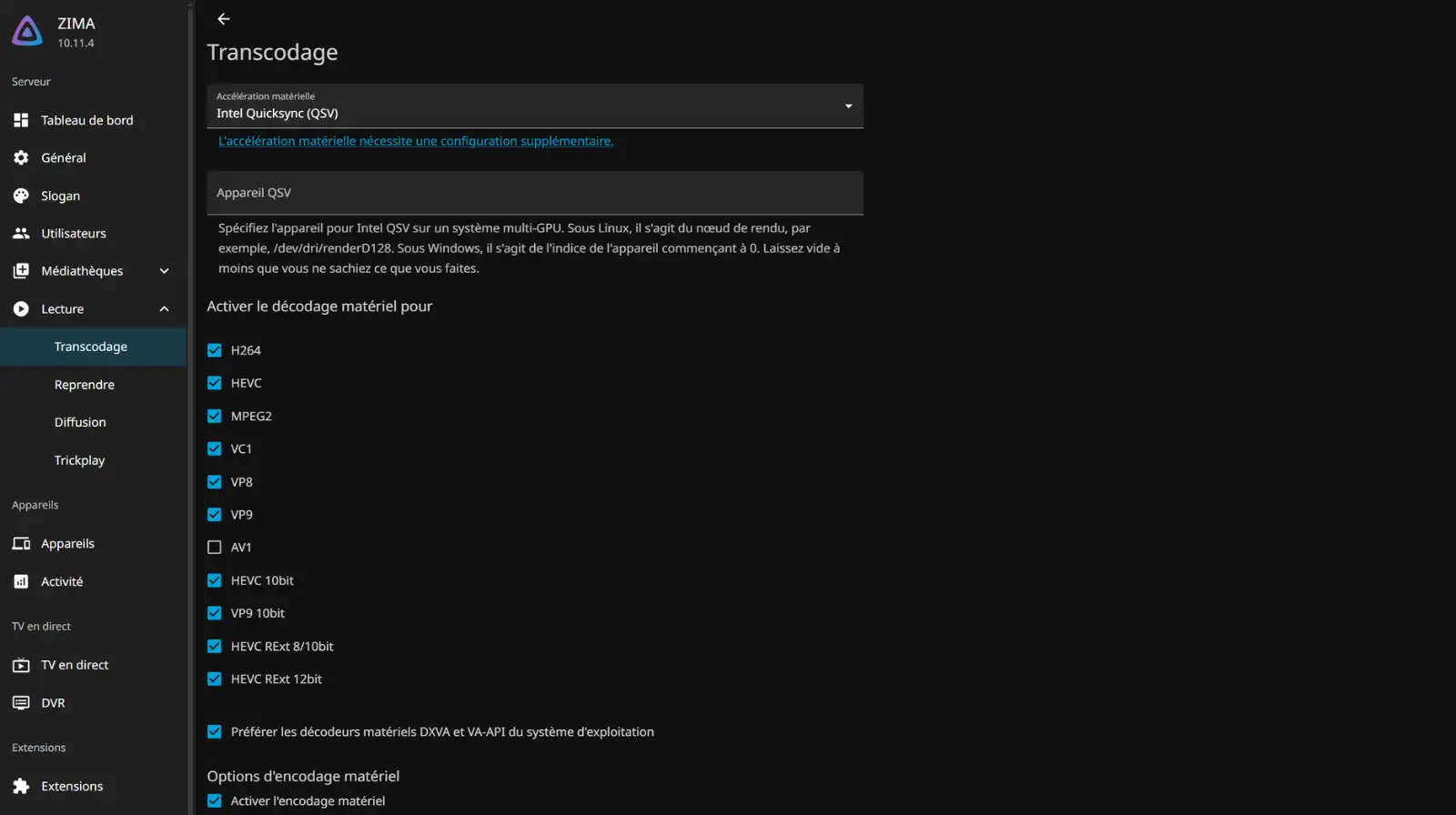Dans la section Lecture -> Transcodage
