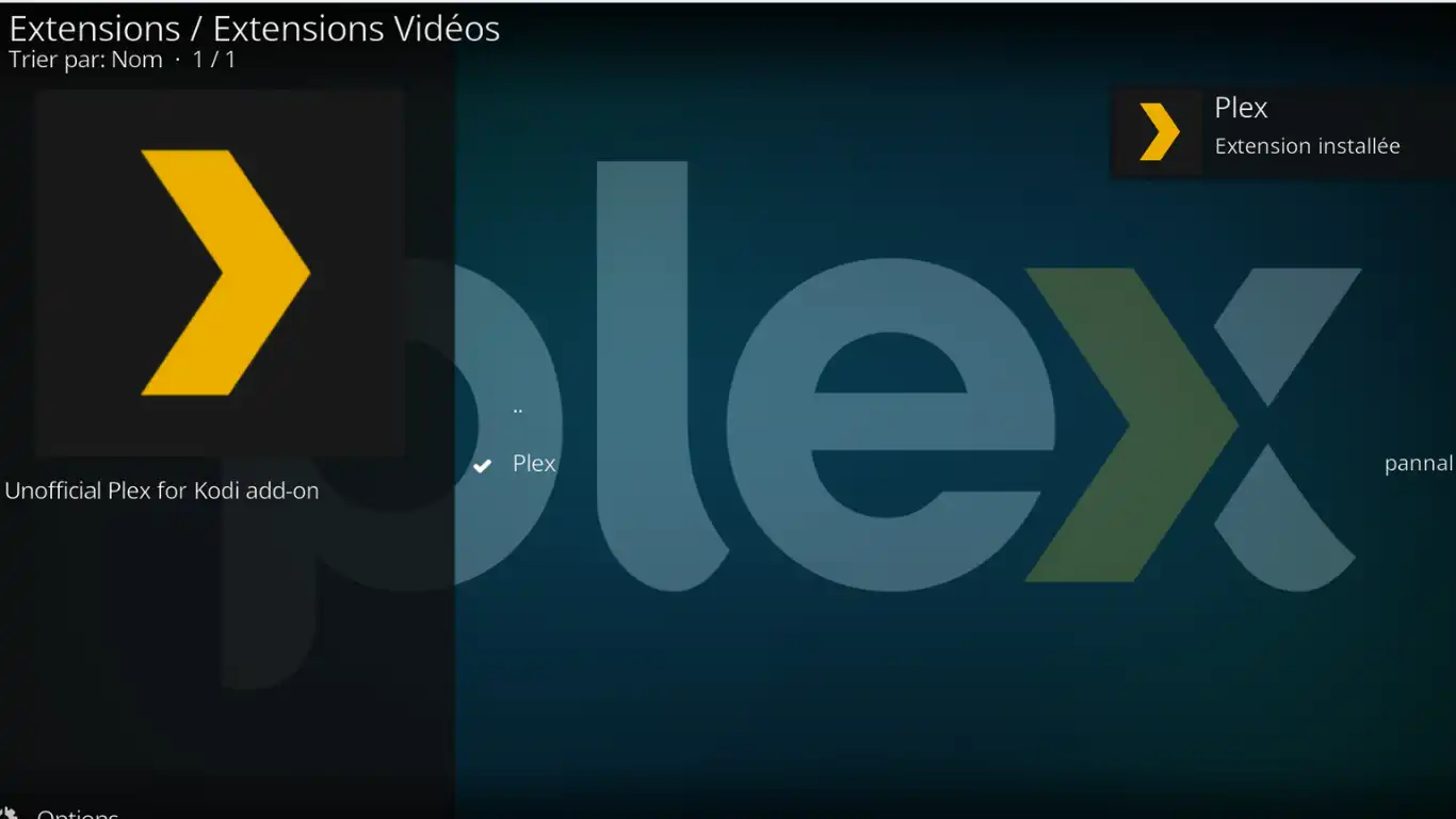 Kodi comme client Plex - Extension Plex Installée